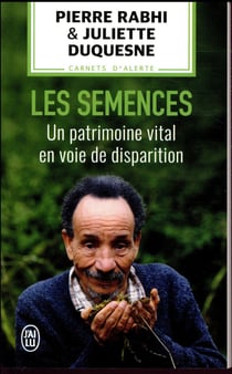 Les semences - un patrimoine vital en voie de disparition