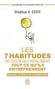 Les 7 habitudes de ceux qui réalisent tout ce qu'ils entreprennent