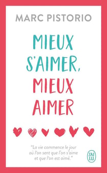 Mieux s'aimer, mieux aimer