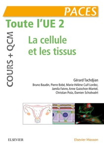 Toute l'UE 2 - cours + QCM - la cellule et les tissus