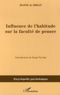Influence de l'habitude sur la faculté de penser