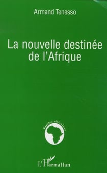 La nouvelle destinée de l'afrique