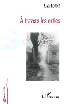 À travers les orties