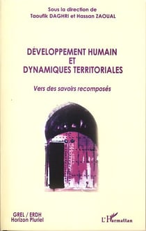 Développement humain et dynamiques territoriales - vers des savoirs recomposés