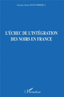 Échec de l'intégration des noirs en France