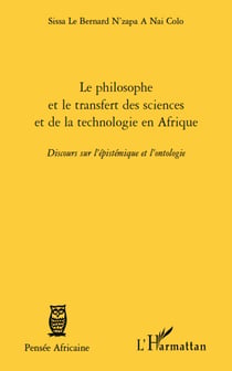 Le philosophe et le transfert des sciences et de la technologie en Afrique - discours sur l'épistémique et l'ontologie