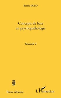 Concepts de base en psychopathologie t.1