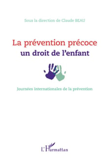 La prévention précoce, un droit de l'enfant - journées internationales de la prévention