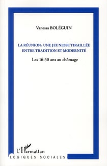 La Réunion : une jeunesse tiraillée entre traditions et modernité - les 16-30 ans au chômage