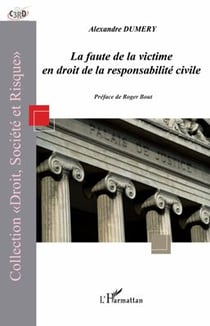 Faute de la victime en droit de la responsabilité civile