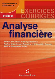 Exercices corrigés d'analyse financière (4e édition)