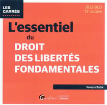 L'essentiel du droit des libertés fondamentales
