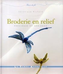 Broderie en relief precieuse et aerienne