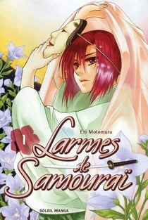 Larmes de samuraï Tome 1