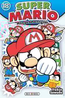 Super Mario - manga adventures Tome 18