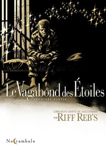 Le vagabond des étoiles Tome 1