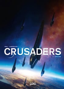 Crusaders Tome 3 : spectre