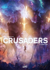 Crusaders Tome 5 : dark flow