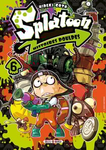 Splatoon - histoires poulpes Tome 6