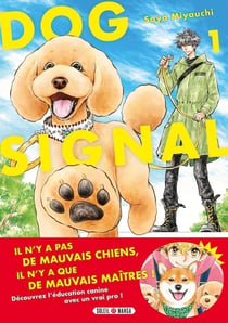 Dog Signal Tome 1