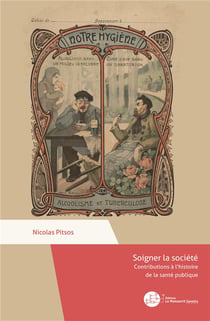 Soigner la société : Contributions à l'histoire de la santé publique