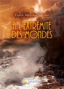 À l'extrémité des mondes