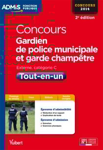 Concours gardien de police municipale et garde champêtre - catégorie C - 2014 (2e édition)