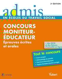 Concours moniteur-éducateur - épreuves écrites et orales - tout le concours 2014 (3e édition)