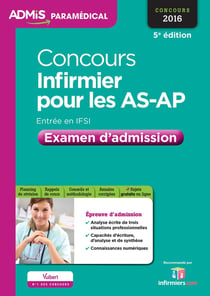 Concours infirmier pour les as-ap - entrée en ifsi examen d'admission (5e édition)