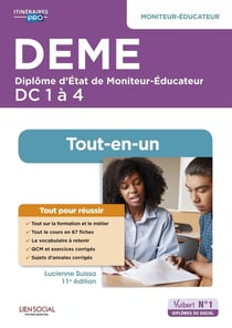 DEME diplôme d'Etat de moniteur-éducateur : DC 1 a 4