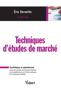 Techniques d'étude de marché - synthétique et opérationnel (4e édition)