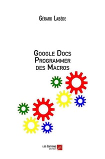 GOOGLE DOCS PROGRAMMER DES MACROS