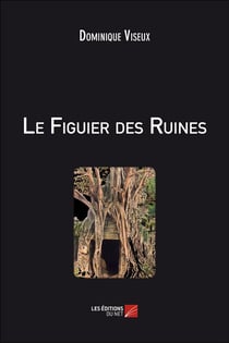 Le figuier des ruines