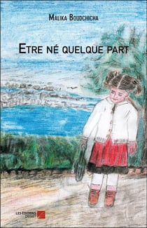 Être né quelque part