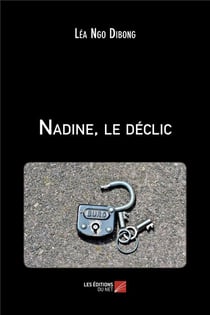 Nadine, le déclic