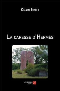 La caresse d'Hermès