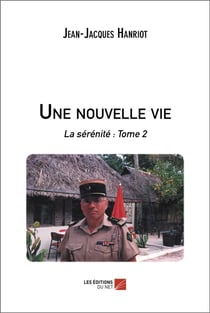 Une nouvelle vie Tome 2 : la sérénité