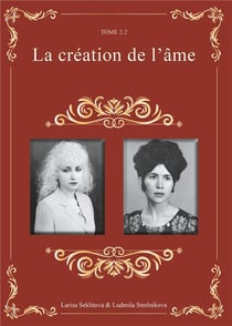 La création de l'âme t.2