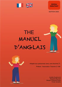 The manuel d'anglais - adapté aux personnes avec une trisomie 21