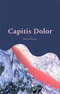 Capitis dolor : une aventure de petunias w. majores