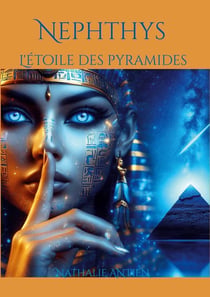 Nephthys : L'étoile des pyramides