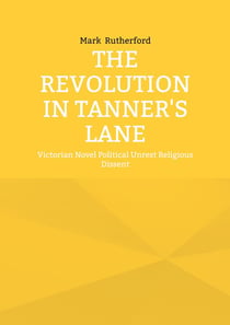 The Revolution in Tanner's Lane