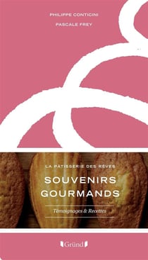 Souvenirs gourmands - la pâtisserie des rêves