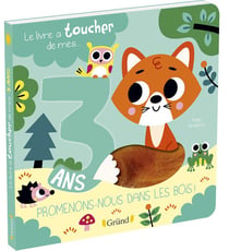 Le livre à toucher de mes 3 ans - Livre d'éveil avec 6 matières - À partir de 3 ans