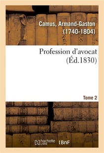 Profession d'avocat. tome 2