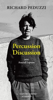 Percussion discussion : Conversation avec Arnaud Laporte