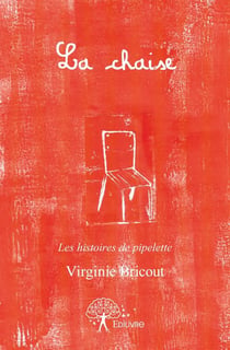 La chaise - les histoires de pipelette