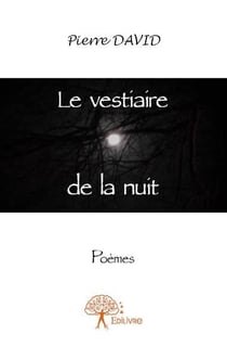 Le vestiaire de la nuit