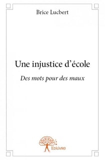 Une injustice d'école