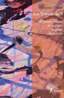 Les Sous-teckels : 45 bonnes raisons de craindre la masse silencieuse